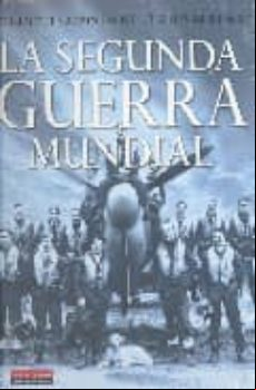 LA SEGUNDA GUERRA MUNDIAL
