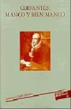 CERVANTES, MANCO Y BIEN MANCO