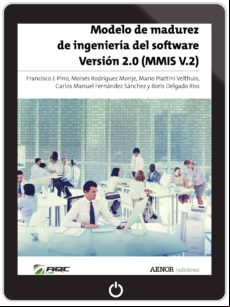 Modelo De Madurez De Ingeniería Del Software. Versión 2.0 (mmis V.2) (