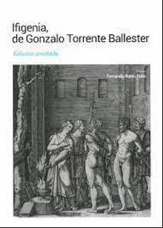 IFIGENIA, DE GONZALO TORRENTE BALLESTER