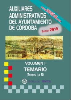 Auxiliares istrativos Del Ayuntamiento De Córdoba Vol. I