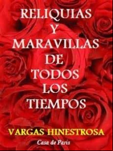 Reliquias Y Maravillas De Todos Los Tiempos (ebook)