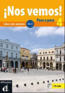 ¡nos Vemos! 4 Paso A Paso (libro Del Alumno + Cd) (nivel A2)