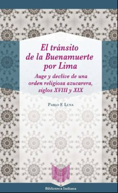 El Tránsito De La Buenamuerte Por Lima