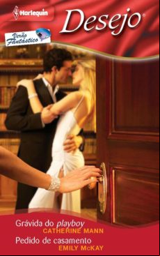 GRÁVIDA DO PLAYBOY - PEDIDO DE CASAMENTO EBOOK (edición en portugués)