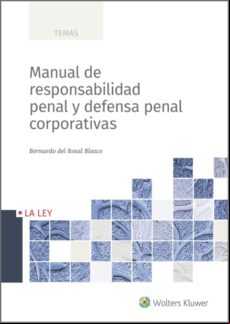 Manual De Responsabilidad Penal Y Defensa Penal Corporativas (ebook)
