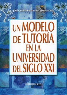 Un Modelo De Tutoria En La Universidad Del Siglo Xxi