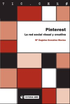 Pinterest. La Red Social Visual Y Creativa (ebook)