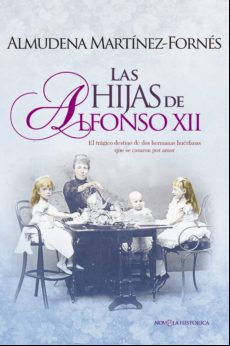 Las Hijas De Alfonso Xii (ebook)