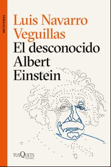 El Desconocido Albert Einstein (ebook)