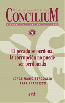 El Pecado Se Perdona La Corrupción No Puede Ser Perdonada. Concilium 3