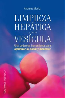 Limpieza Hepática Y De La Vesícula (ebook)