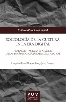 Sociología De La Cultura En La Era Digital (ebook)