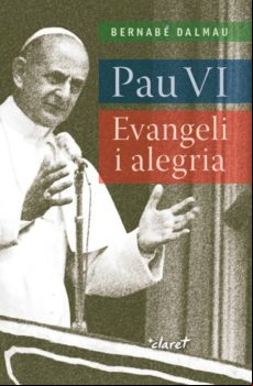 Pau Vi: Evangeli I Alegria