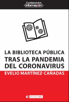 La Biblioteca Pública Tras La Pandemia Del Coronavirus (ebook)