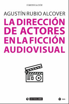 La Dirección De Actores En La Ficción Audiovisual (ebook)