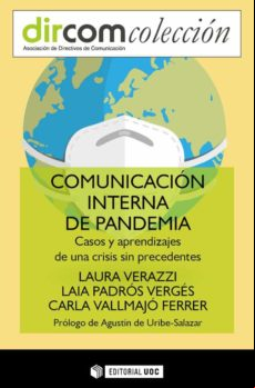 Comunicación Interna De Pandemia. Casos Y Aprendizajes De Una Crisis S