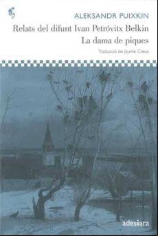 Relats Del Difunt Ivan Petrovitx Belkin. La Dama De Piques