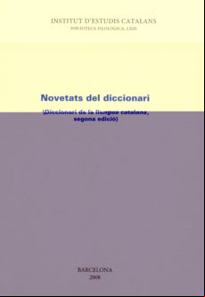 NOVETATS DEL DICCIONARI DE LA LLENGUA CATALANA (edición en catalán)