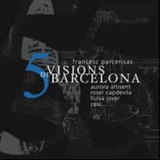 5 VISIONS DE BARCELONA (edición en catalán)