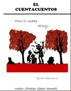 El Cuentacuentos; How To Make Story... (ebook)