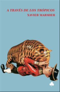 A Través De Los Trópicos (ebook)