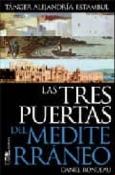 Las Tres Puertas Del Mediterraneo