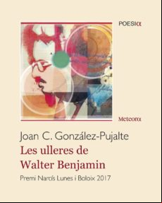 Les Ulleres De Walter Benjamin