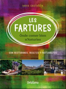 LES FARTURES: ÓNDE COMER BIEN N ASTURIES