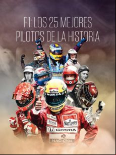 F1: LOS 25 MEJORES PILOTOS DE LA HISTORIA