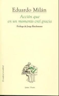 ACCION QUE EN UN MOMENTO CREI GRACIA