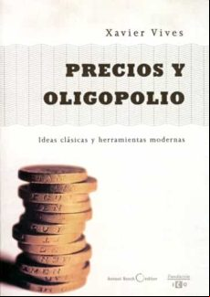 Precios Y Oligopolio (ebook)