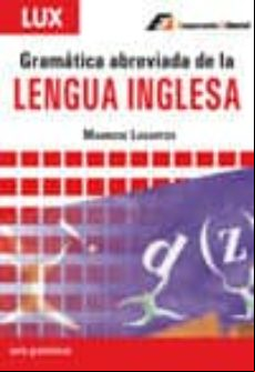 GRAMATICA ABREVIADA DE LA LENGUA INGLESA