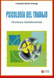 Psicologia Del Trabajo: Nociones Introductorias