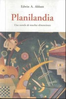 Planilandia: Una Novela De Muchas Dimensiones