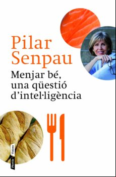 Menjar Bé Una Qüestió Dintel·ligència (ebook)