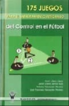 175 Juegos Para El Entrenamiento Integrado