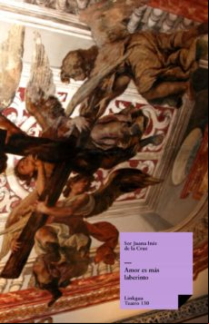 Amor Es Más Laberinto (ebook)