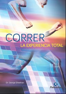 Correr. La Experiencia Total (ebook)