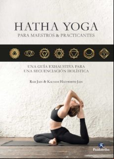 Hatha Yoga Para Maestros & Practicantes (ebook)