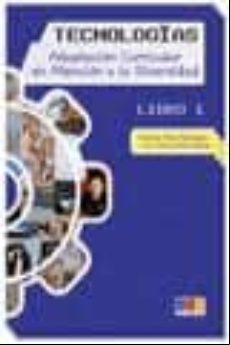 TECNOLOGIAS 3 VOLUMENES.(UNIDADES 1 AL 10): ADAPTACION CURRICULAR EN ATENCION A LA DIVERSIDAD