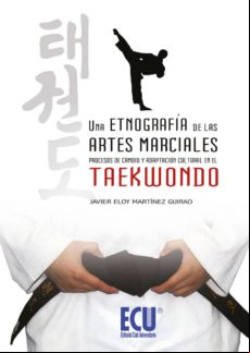 Una Etnografía De Las Artes Marciales (ebook)