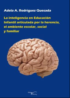 La Inteligencia En Educación Infantil Articulada Por La Herencia El Am