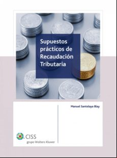 SUPUESTOS PRÁCTICOS DE RECAUDACIÓN TRIBUTARIA EBOOK
