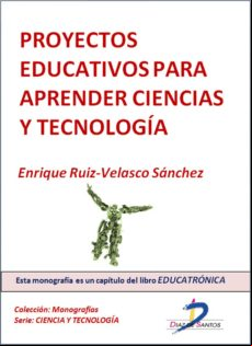 Proyectos Educativos Para Aprender Ciencias Y Tecnología (ebook)