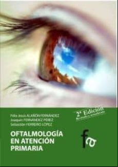 Oftalmologia En Atencion Primaria (2ª Ed.)