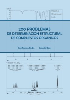 200 Problemas De Determinación Estructural De Compuestos Orgánicos (eb