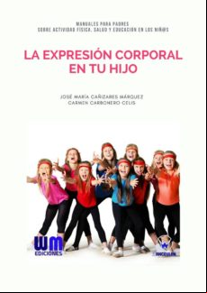 Expresión Corporal En Tu Hijo (ebook)