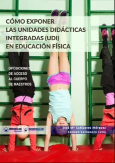 Cómo Exponer Las Unidades Didácticas Integradas (udi) En Educación Fís