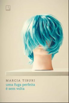 Uma Fuga Perfeita É Sem Volta (ebook)